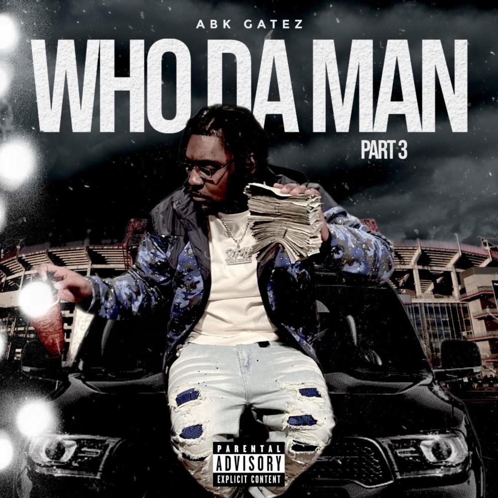 Who Da Man, Pt. 3 (Explicit)