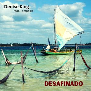 Dengarkan lagu Desafinado (feat. Tempo Rei) nyanyian Denise King dengan lirik