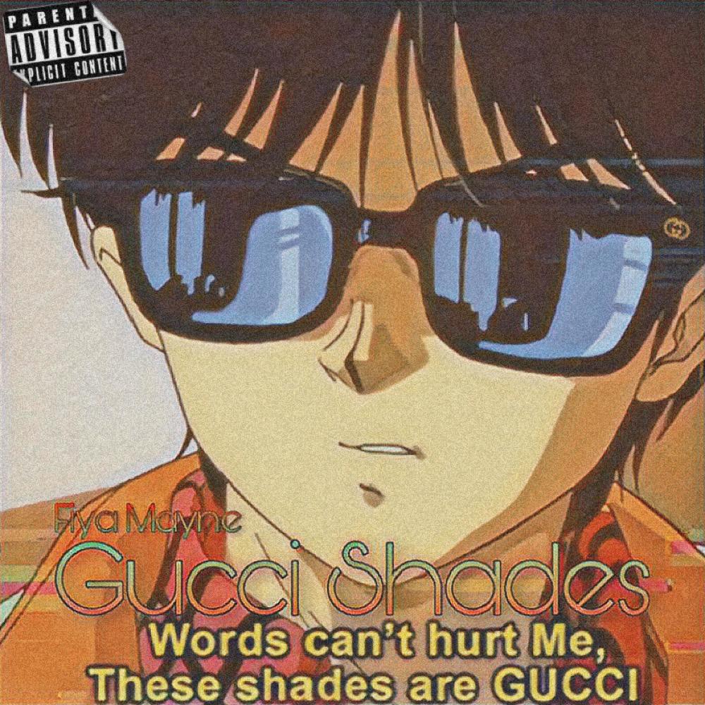Gucci Shades (Explicit)