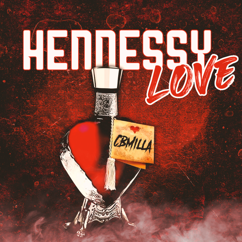 Hennessy Love (Explicit)