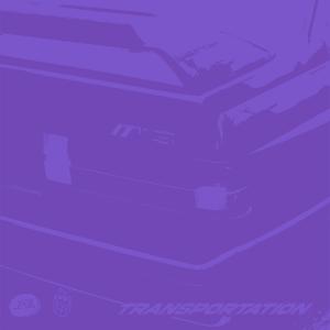 ดาวน์โหลดและฟังเพลง TRANSPORTATION (Explicit) พร้อมเนื้อเพลงจาก NC-17