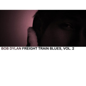 收聽Bob Dylan的Baby Please Dont Go歌詞歌曲