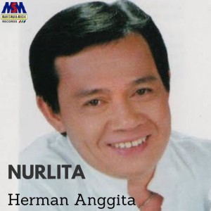 Listen to Nurlita song with lyrics from Herman Anggita