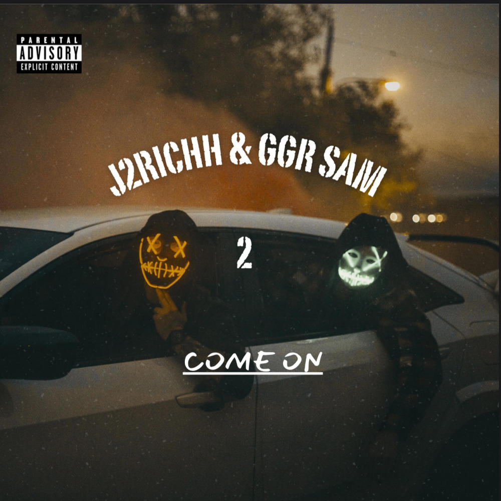 Come On (feat. GGR Sam) (Explicit)
