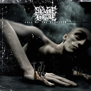 Severe Torture的專輯Fall Of The Despised