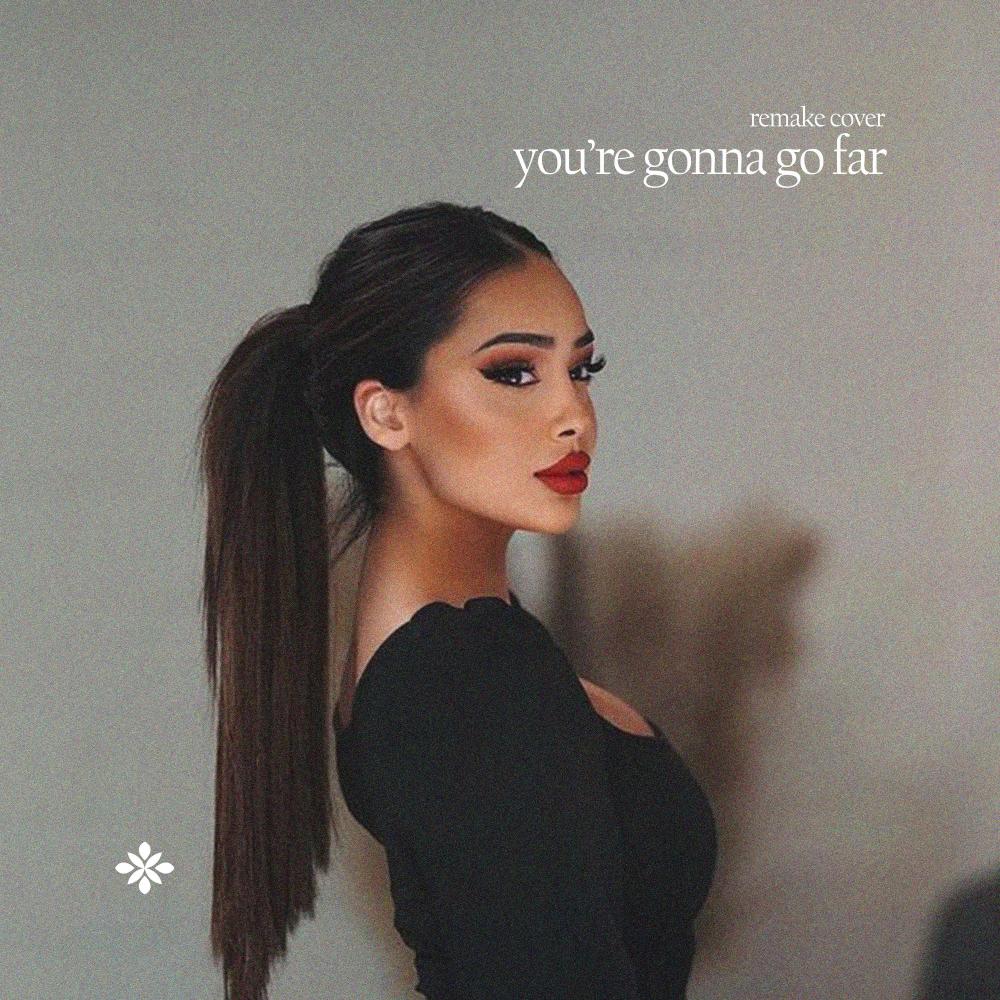 You’re Gonna Go Far (Cover)