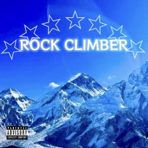 Listen to Rock climber (Explicit) song with lyrics from Jerry Pluto