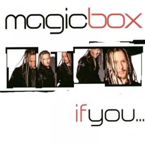 收聽Magic Box的If You... (Mensi & Ross Remix)歌詞歌曲