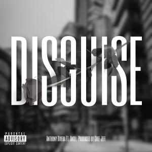 Anthony Rivera的專輯Disguise (feat. Lil Ang & Chef Jefe) [Explicit]