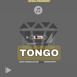 ดาวน์โหลดและฟังเพลง Tongo พร้อมเนื้อเพลงจาก Wicky Corbeau Dur Rap