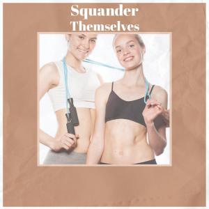 收听Keti的Squander Themselves歌词歌曲