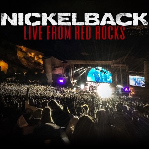 Nickelback的專輯Live from Red Rocks (Explicit)