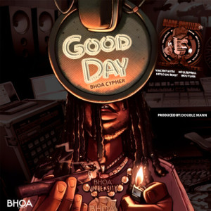 Album Good Day (BHOA Cypher) [Explicit] from NoSleepRell