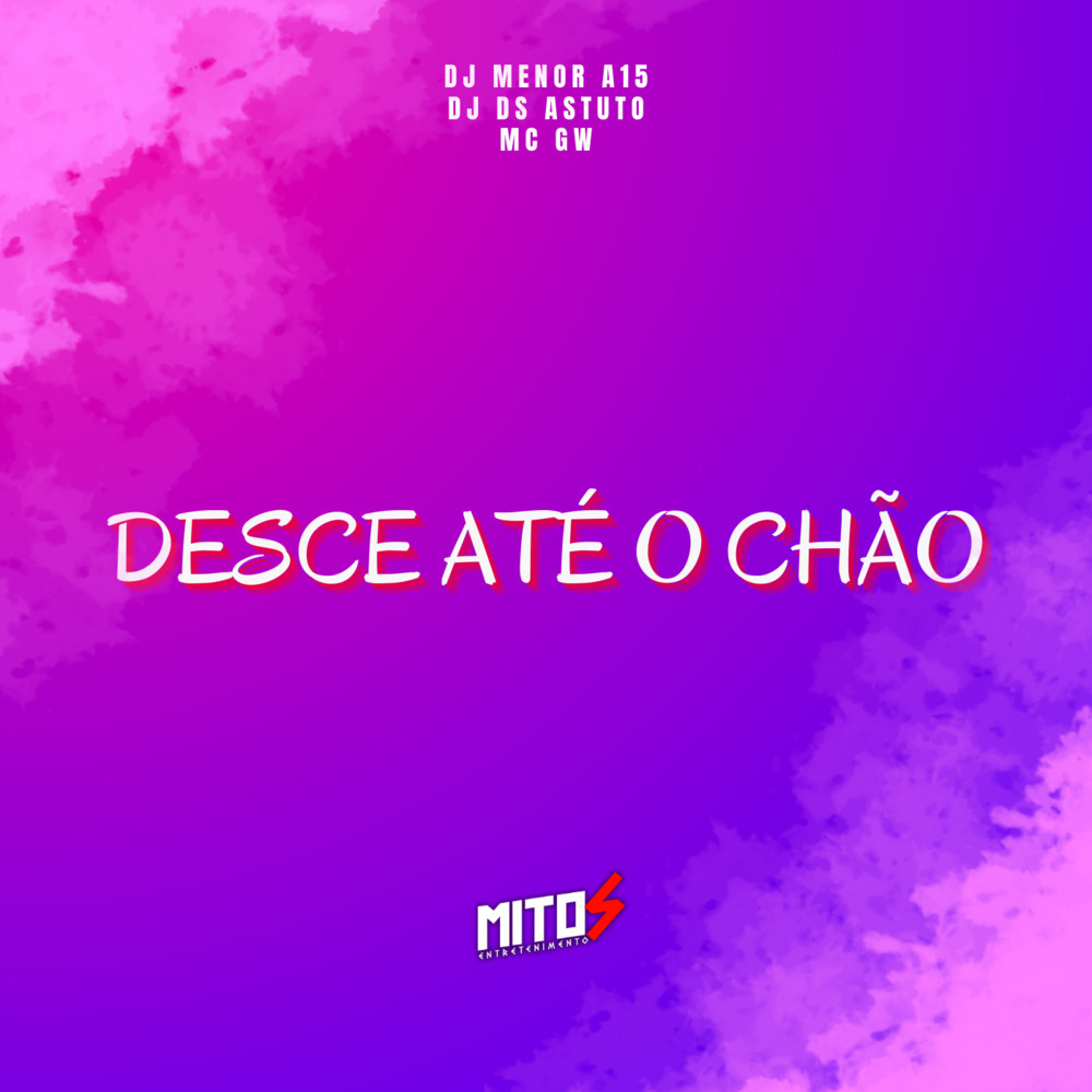 DESCE ATÉ O CHÃO (Explicit)
