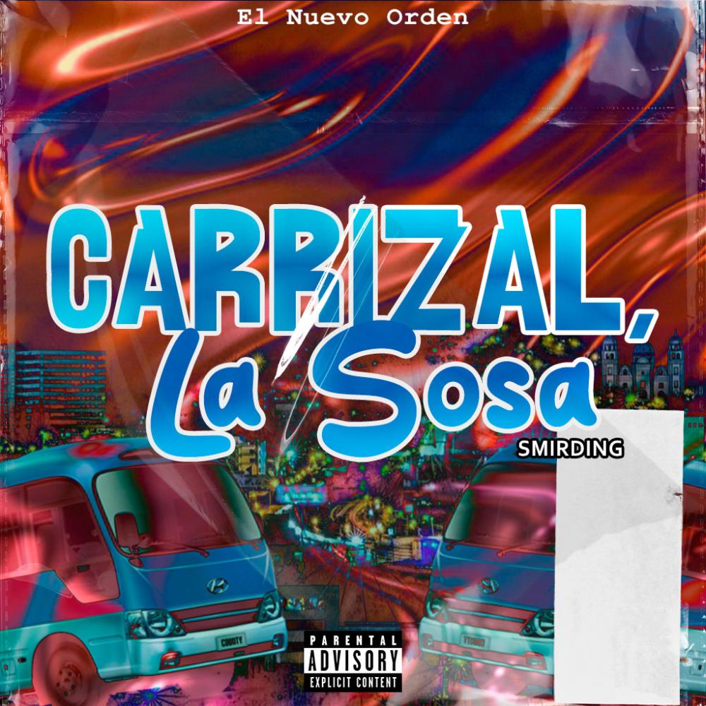 CARRIZAL, LA SOSA (Explicit)