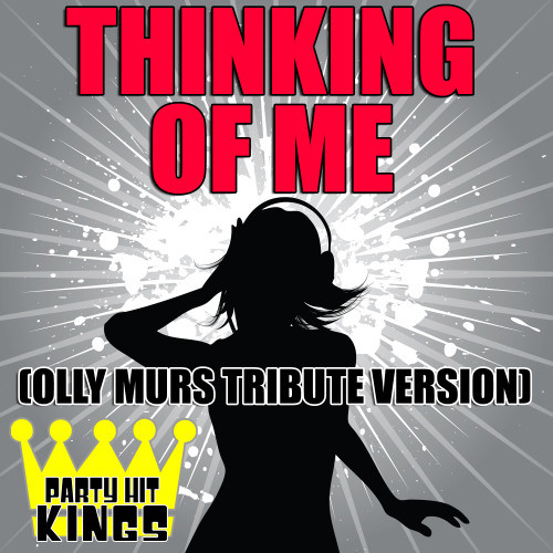 Thinking of Me (Olly Murs Tribute Version)