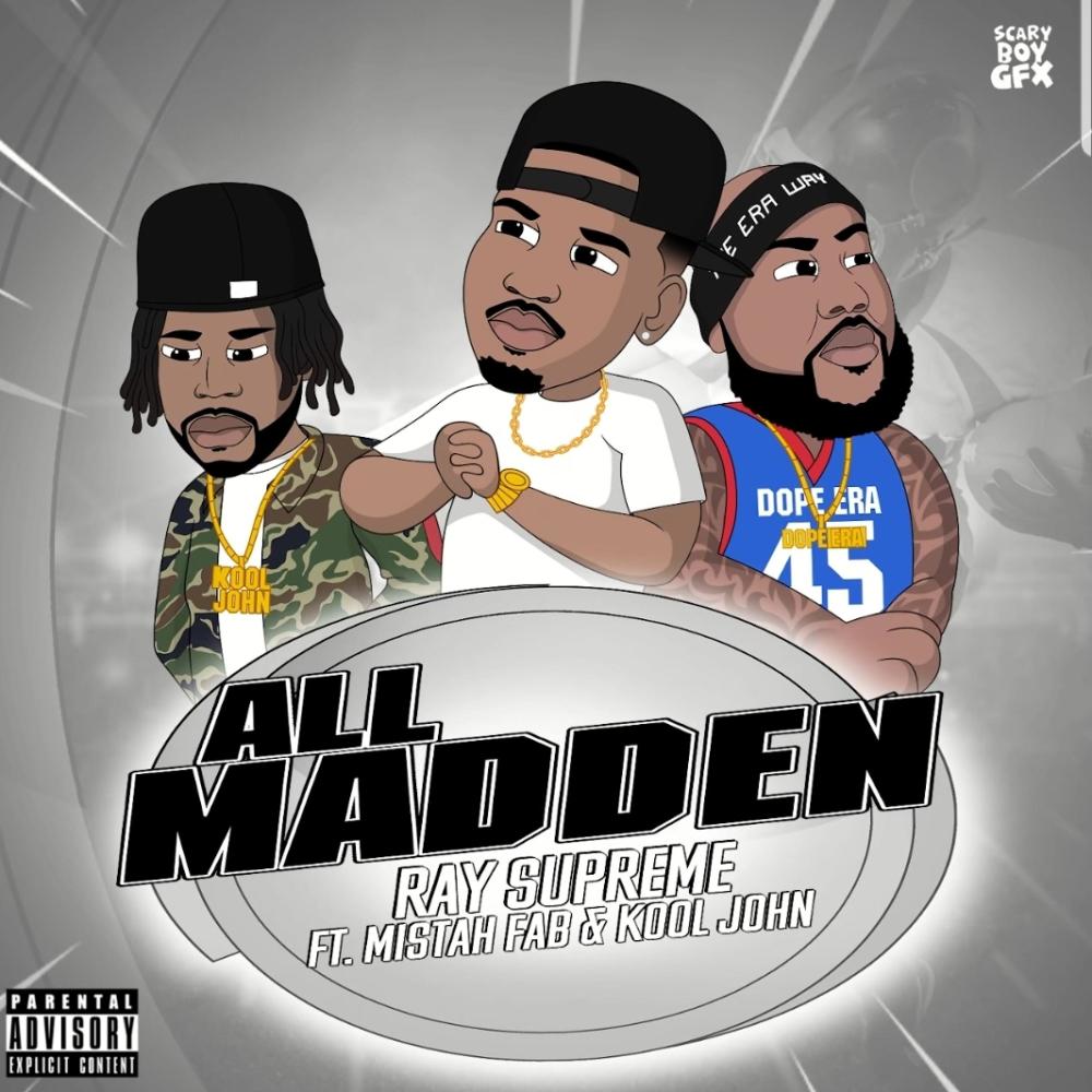 All Madden (feat. Mistah Fab & Kool John) (Explicit)