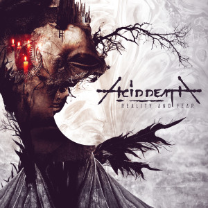 ดาวน์โหลดและฟังเพลง Reality and Fear (Single Edit) พร้อมเนื้อเพลงจาก Acid Death