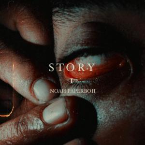Album Story 1 (Explicit) from Noah Paperboii