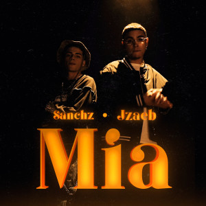 收聽JZAEB的Mia歌詞歌曲