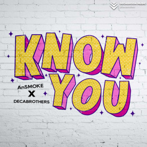 Listen to Know You song with lyrics from AnSmoke