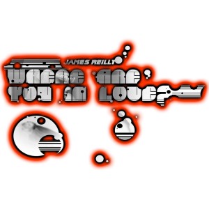 收聽James Reilly的Where Are You in Love? (Sudden Clicks Power Mix)歌詞歌曲