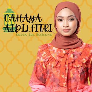 Listen to Cahaya Aidilfitri song with lyrics from Kasih Lia Bishara