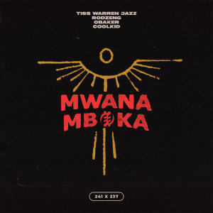 Listen to Mwana Mboka song with lyrics from Tiss Warren Jazz