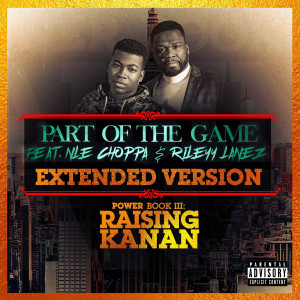 50 Cent的专辑Part of the Game (Extended Version) (Explicit)