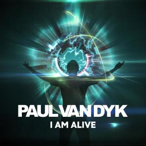 收聽Paul Van Dyk的I Am Alive (其他)歌詞歌曲