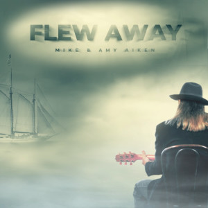 Mike Aiken的專輯Flew Away