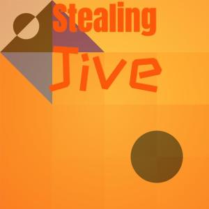 Listen to Stealing Jive song with lyrics from Juls Milser