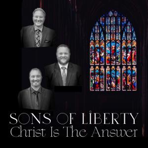 อัลบัม Christ Is The Answer ศิลปิน Sons Of Liberty