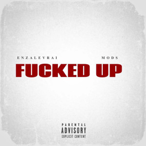 MODS的專輯FUCKED UP (Explicit)