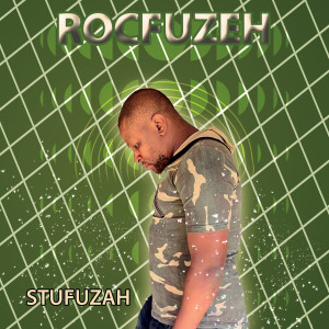 Album Stufuzah from ROCFUZEH