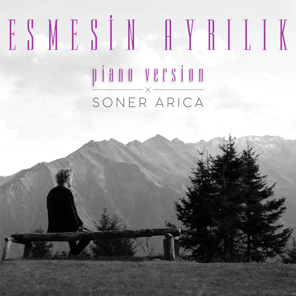 Esmesin Ayrılık (Piano Version)