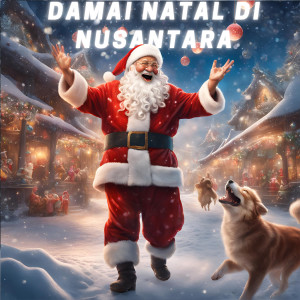 Symphony Worship的專輯Damai Natal di Nusantara