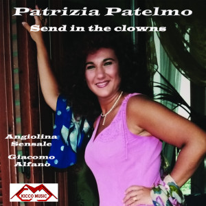 Listen to Send in the Clowns song with lyrics from Patrizia Patelmo