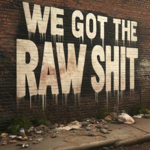 6 Bit的專輯We Got the Raw Shit (feat. Call'em Bini & Mac Modem) (Explicit)