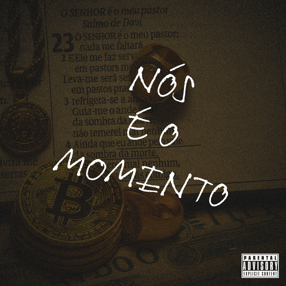 Nós é o Momento (Explicit)