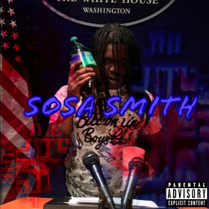 收聽Mas的Sosa Smith (Explicit)歌詞歌曲