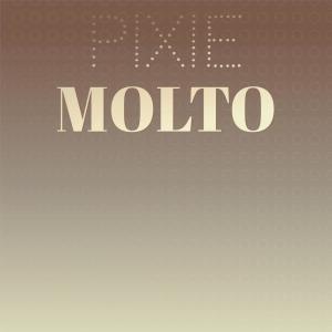 Various的专辑Pixie Molto