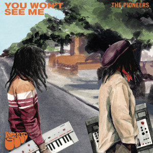 อัลบัม You Won't See Me ศิลปิน The Pioneers