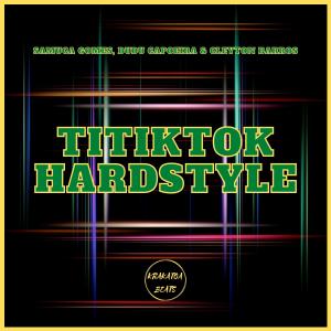 Titiktok Hardstyle (Explicit)
