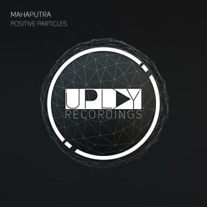 收聽Mahaputra的Positive Particles (Extended Mix)歌詞歌曲