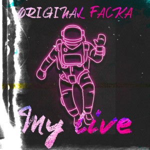 ดาวน์โหลดและฟังเพลง My Live พร้อมเนื้อเพลงจาก ORIGINAL FACKA