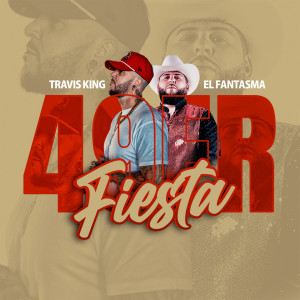Dengarkan lagu 49er Fiesta nyanyian El Fantasma dengan lirik