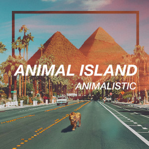 收聽Animal Island的Way We Do歌詞歌曲