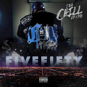 Tha Chill的專輯Five Fifty (Explicit)