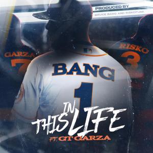 Bruce Bang的專輯In This Life (feat. Gt Garza) [Explicit] (Explicit)